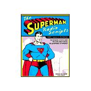 Superman Radio Scripts Vol. I : Superman vs. the Atom Man