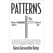 Patterns : Patterns of Darkness - Patterns of Light