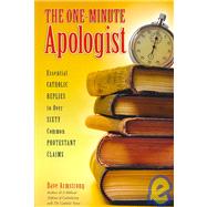 The One-Minute Apologist