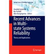 Recent Advances in Multi-state Systems Reliability