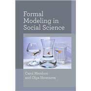 Formal Modeling in Social Science