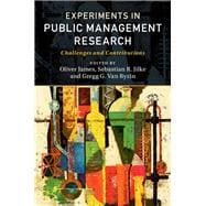 Experiments in Public Management Research
