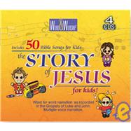 The Story Of Jesus: Contemporary English Version, With 50 Bible Songs for Kids