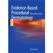 Evidence-based Procedural Dermatology