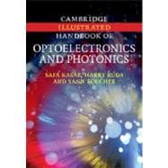 Cambridge Illustrated Handbook of Optoelectronics and Photonics