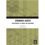 Stranded Assets: Developments in Finance and Investment