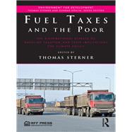 Fuel Taxes and the Poor: The Distributional Effects of Gasoline Taxation and Their Implications for Climate Policy