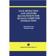 Face Detection and Gesture Recognition for Human-Computer Interaction