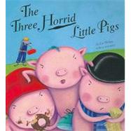 The Three Horrid Little Pigs