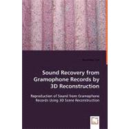 Sound Recovery from Gramophone Records by 3d Reconstruction,9783836484237
