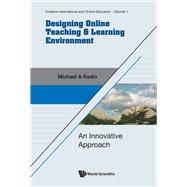 Designing Online Teaching & Learning Environment