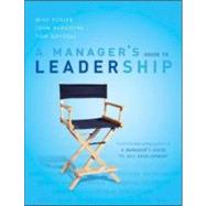 A Manager's Guide To Leadership