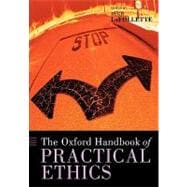 The Oxford Handbook of Practical Ethics