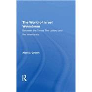 The World Of Israel Weissbrem