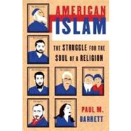 American Islam : The Struggle for the Soul of a Religion