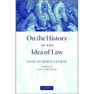 On The History Of The Idea Of Law