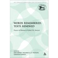 Words Remembered, Texts Renewed Essays in Honour of John F.A. Sawyer