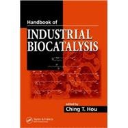 Handbook Of Industrial Biocatalysis