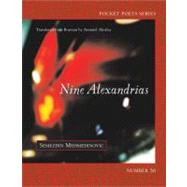 Nine Alexandrias : New Poems