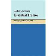 An Introduction to Essential Tremor