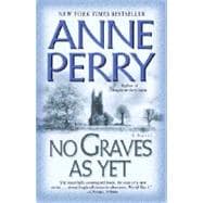 No Graves As Yet A Novel