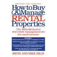 How to Buy and Manage Rental Properties The Milin Method of Real Estate Management for the Small Investor