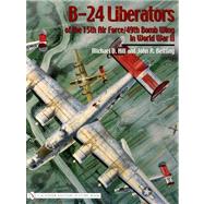 B-24 Liberators of the 15th Air Force/49th Bomb Wing in World War II