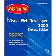 Mastering<sup><small>TM</small></sup> Microsoft<sup>®</sup> Visual Web Developer<sup><small>TM</small></sup> 2005 Express Edition