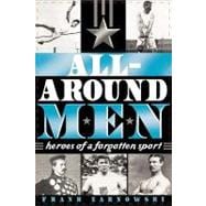 All-Around Men Heroes of a Forgotten Sport