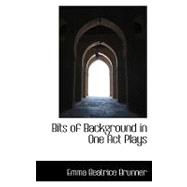 Bits of Background in One Act Plays