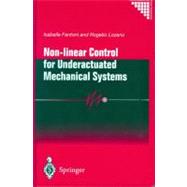 Non-Linear Control for Underactuated Mechanical Systems