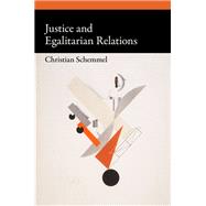 Justice and Egalitarian Relations