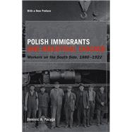 Polish Immigrants and Industrial Chicago