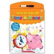 Write-On/Wipe-Off Time & Money