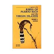 A Guide to the Birds of Puerto Rico and the Virgin Islands