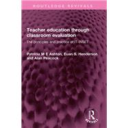Teacher education through classroom evaluation