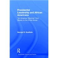 Presidential Leadership and African Americans: 