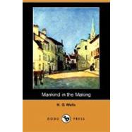 Mankind in the Making