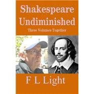 Shakespeare Undiminished