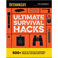 Ultimate Survival Hacks
