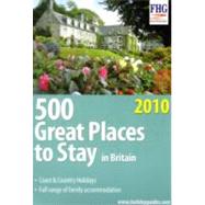 500 Great Places to Stay in Britain