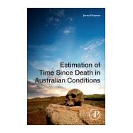Estimation of Time since Death in Australian Conditions