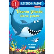 TiburÃ³n grande, tiburÃ³n pequeÃ±o (Big Shark, Little Shark Spanish Edition)