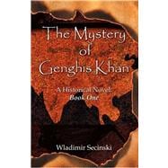 The Mystery of Genghis Khan