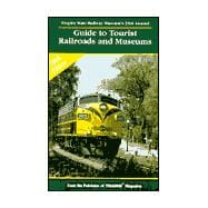 Guide to Tourist Railroads and Museums