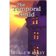 The Temporal Guild