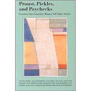 Proust, Pickles and Paychecks