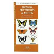 Arizona Butterflies & Moths A Folding Pocket Guide to Familiar Species