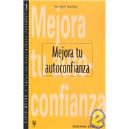 Mejora Tu Autoconfianza/ How to Improve Your Confidence