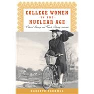 College Women in the Nuclear Age
